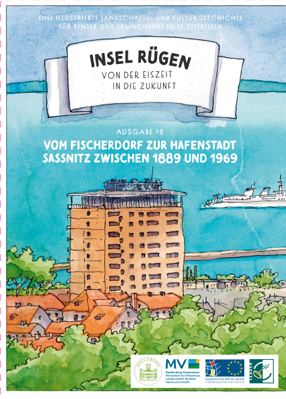 Cover Faltposter/Comic Ausgabe 09 - INSEL RÜGEN – Vom Fischerdorf zur Hafenstadt – Sassnitz zwischen 1889 und 1969